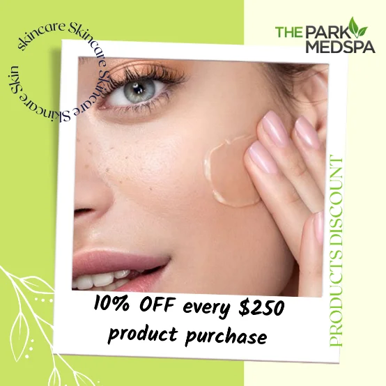 August Newsletter 5 OFF PRODUCT DISCOUNT blog thepark medspa in Highland Park NJ | August Newsletter